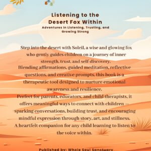 Listening to the Desert Fox Within - Adventures in Trusting, Listening and Growing Strong